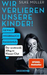 Vorschaubild Wir verlieren unsere Kinder! Silke Müller